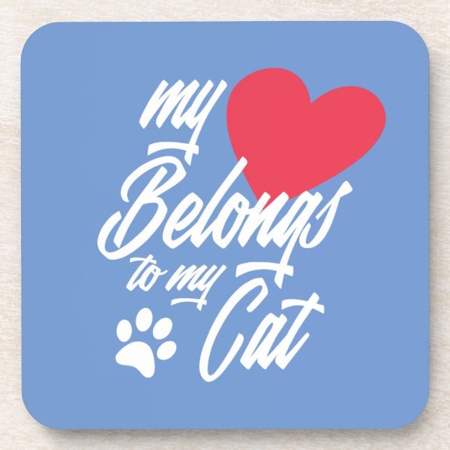 My Heart Belongs to My Cat Valentine | Coaster (Front)