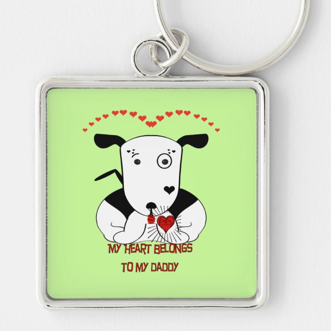 My Heart Belongs to My Daddy Keychain (Front)
