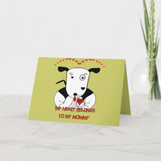 My Heart Belongs to My Mommy Card