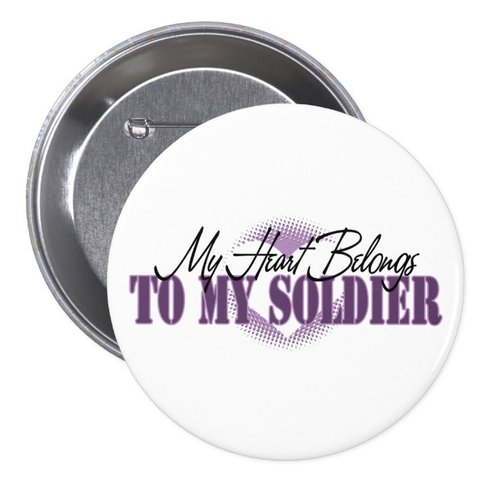 My Heart Belongs To My Soldier Pin