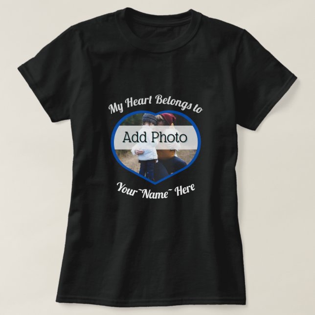 My heart Belongs to Name White Heart photo T-Shirt (Design Front)
