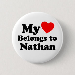 My Heart Belongs to Nathan Pinback Button