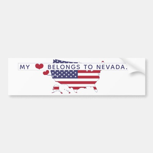 My heart belongs to Nevada _ State Pride  US Flag Bumper Sticker