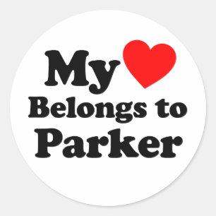 My Heart Belongs to Parker Classic Round Sticker