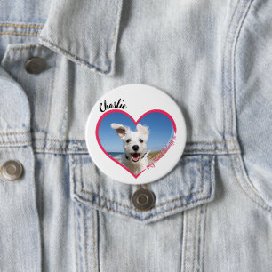My Heart Belongs To Personalized Dog Photo & Name Button