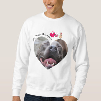 My Heart Belongs to Pitbull dog custom photo Sweatshirt