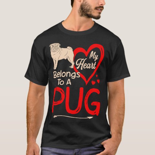 My Heart Belongs To Pug Valentine T_Shirt