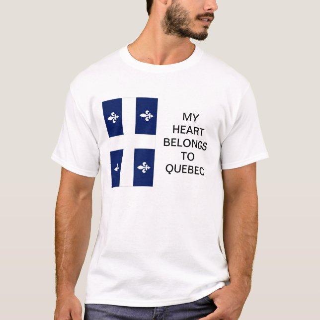 My Heart Belongs To Quebec Flag T-shirt (Front)