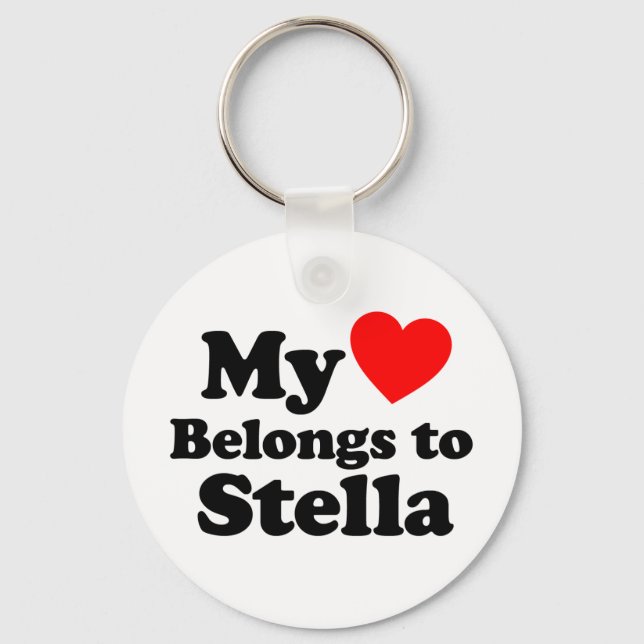 My Heart Belongs to Stella Keychain (Front)