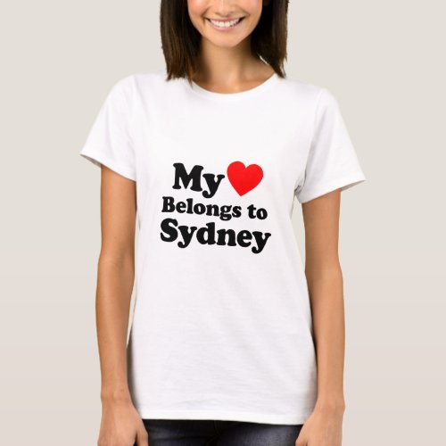 My Heart Belongs to Sydney T_Shirt