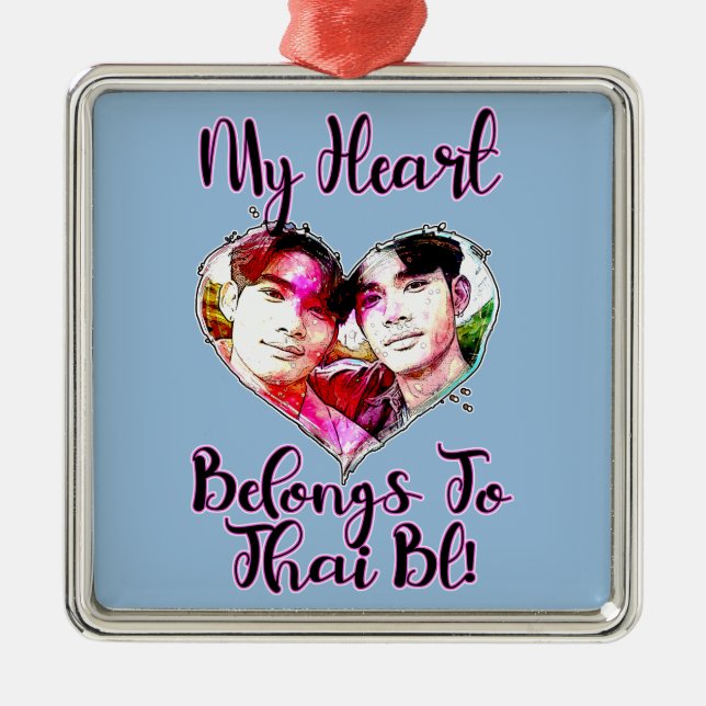 My Heart Belongs To Thai BL Metal Ornament (Front)