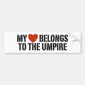 Image result for love umpire bumper sticker