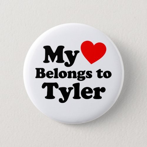 My Heart Belongs to Tyler Pinback Button