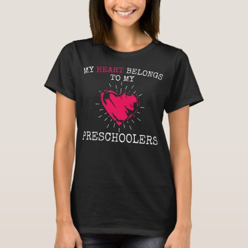 My Heart Belongs to Valentines Day Preschool T_Shirt