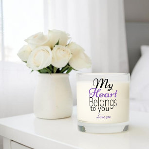 My Heart Belongs to You Romantic Personalized Scented Candle