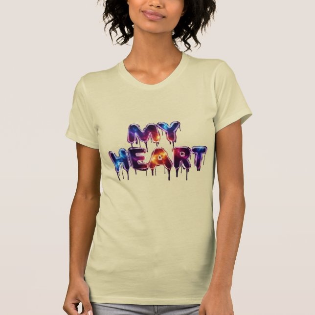 My Heart – Cosmic Drip Text T-Shirt Design (Front)