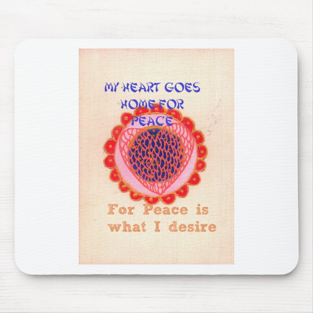 "My Heart Goes Home for Peace" Art Print Mouse Pad (Front)