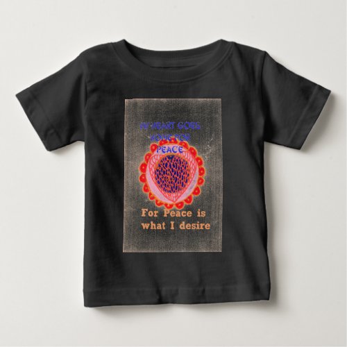 My Heart Goes Home for Peacepng Baby T_Shirt