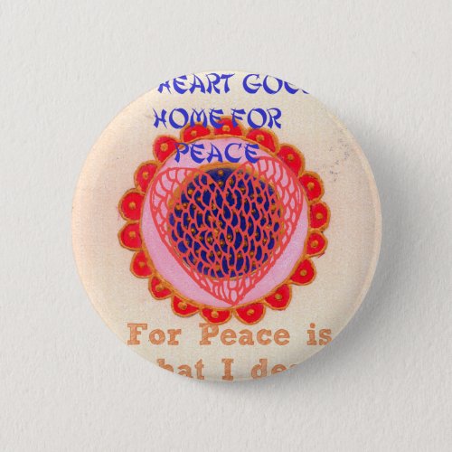 My Heart Goes Home for Peacepng Button