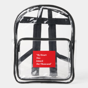 My Heart Has Joined the Thousand Clear Backpack