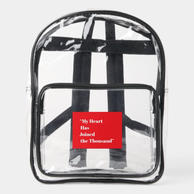 My Heart Has Joined the Thousand Clear Backpack (Front)