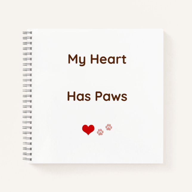 My Heart Has Paws Pet Lover Notebook (Front)