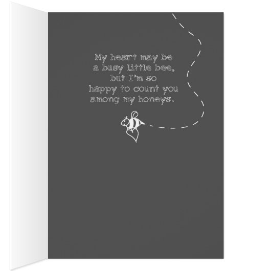 My heart is a busy little bee. cards (Inside (Right))