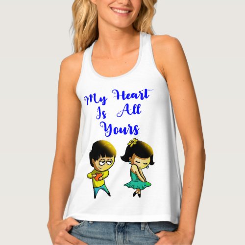 My Heart Is All Yours Bestie Couple love Valentine Tank Top