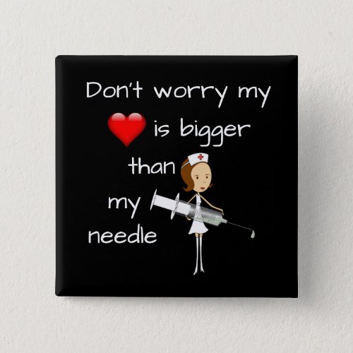 My Heart is Bigger than my Needle Button