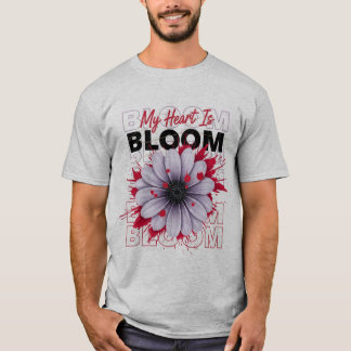 My Heart Is Bloom Bold Floral Graphic Daisy Blood T-Shirt