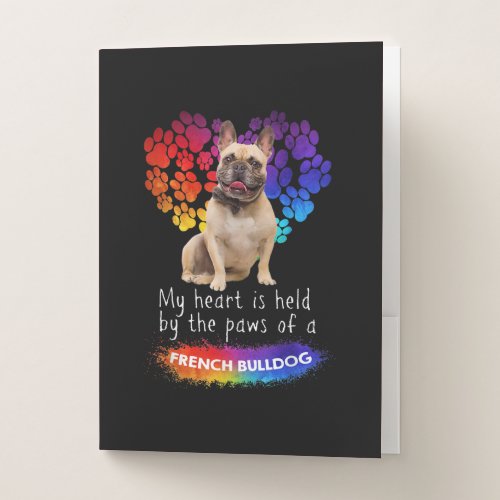 My Heart Is Held By The Paws Of A French Bulldog Pocket Folder