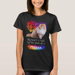 My Heart Is Held By The Paws Of A Persian Cat T-Shirt