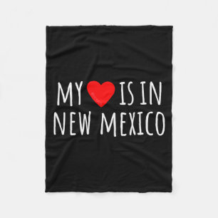 My Heart Is In New Mexico Cute American State Fleece Blanket