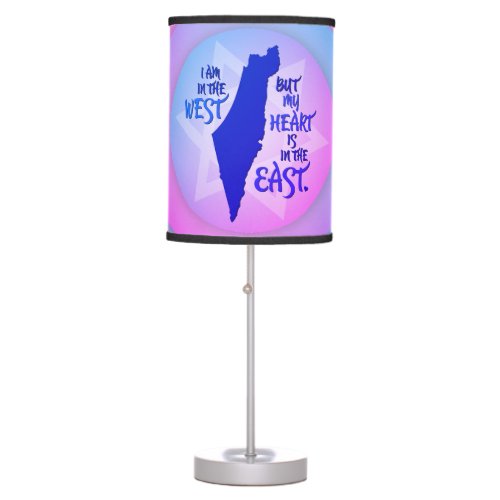 My Heart is in the East _ Israel  Table Lamp