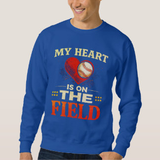 My Heart Is On Field Sweatshirt
