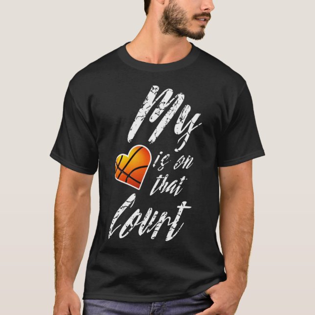 My Heart is on that Court Basketball Mom Dad  Men  T-Shirt (Front)