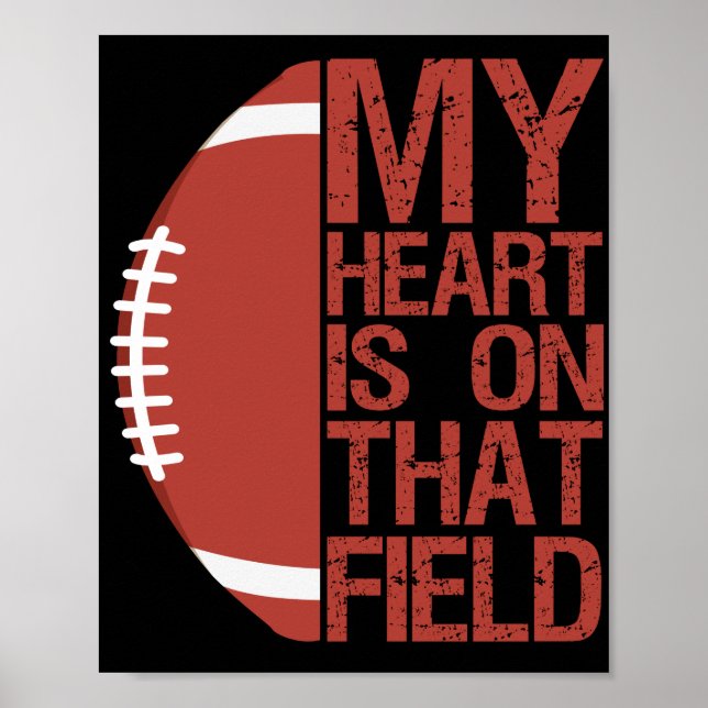 My Heart is on that Field American Football Lovers Poster (Front)