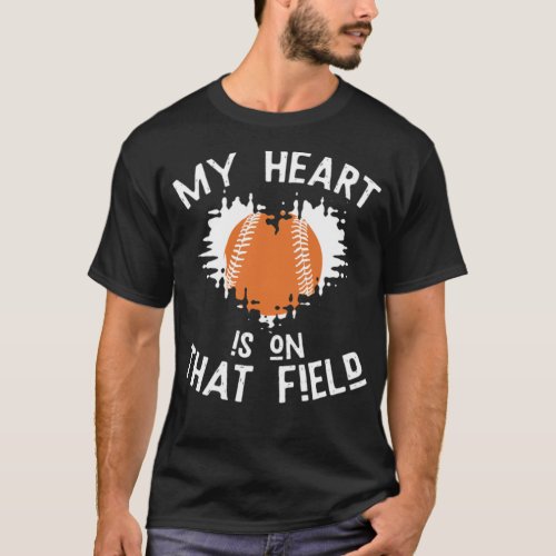 My heart is on that field bambino baseball for gir T_Shirt