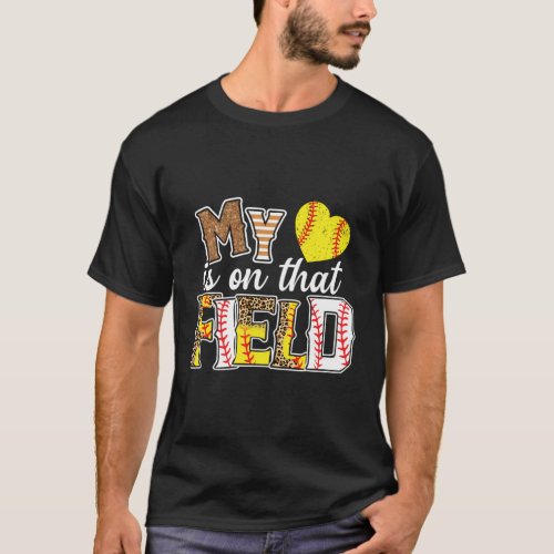 My Heart Is On That Field Softball Leopard Softbal T_Shirt