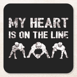 My Heart Is On The Line - Football Lineman I Square Paper Coaster