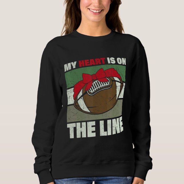 My Heart Is On The Line Offensive Lineman Retro Vi Sweatshirt (Front)