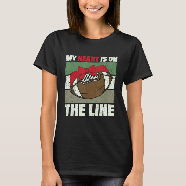 My Heart Is On The Line Offensive Lineman Retro Vi T-Shirt (Front)