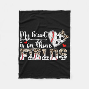 My Heart Is On Those Fields Baseball Soccer Mom Fleece Blanket