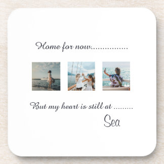 My Heart is still at Sea Beverage Coaster