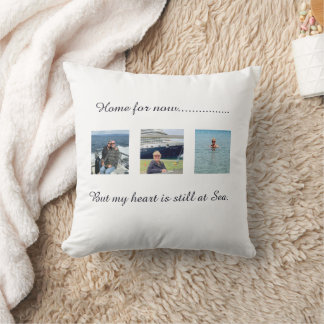 My Heart is still at Sea Throw Pillow