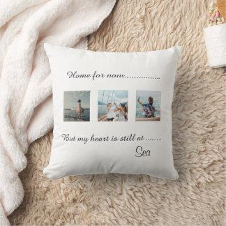 My Heart is still at Sea Throw Pillow