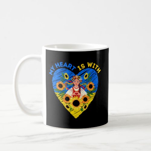 My Heart Is With Ukraine Ukrainian Flag Traditiona Coffee Mug