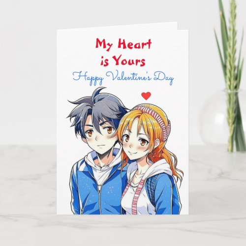 My Heart is Yours  Anime Happy Valentines Day Card