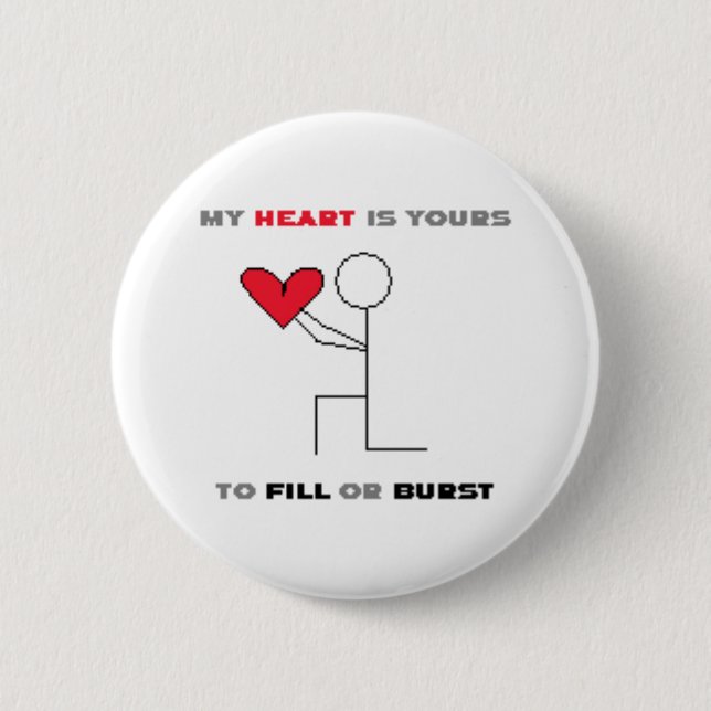 My Heart Is Yours Button (Front)
