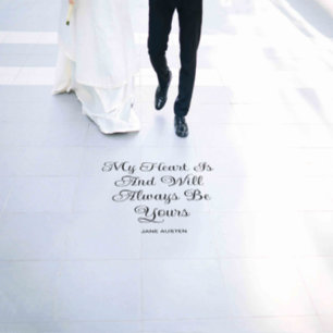 My Heart Is Yours Wedding Ceremony Aisle Quote Floor Decals